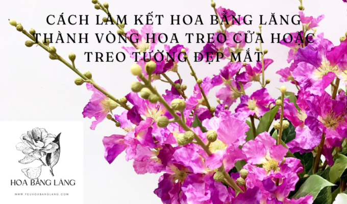 Cách làm kết hoa bằng lăng thành vòng hoa treo cửa hoặc treo tường đẹp mắt